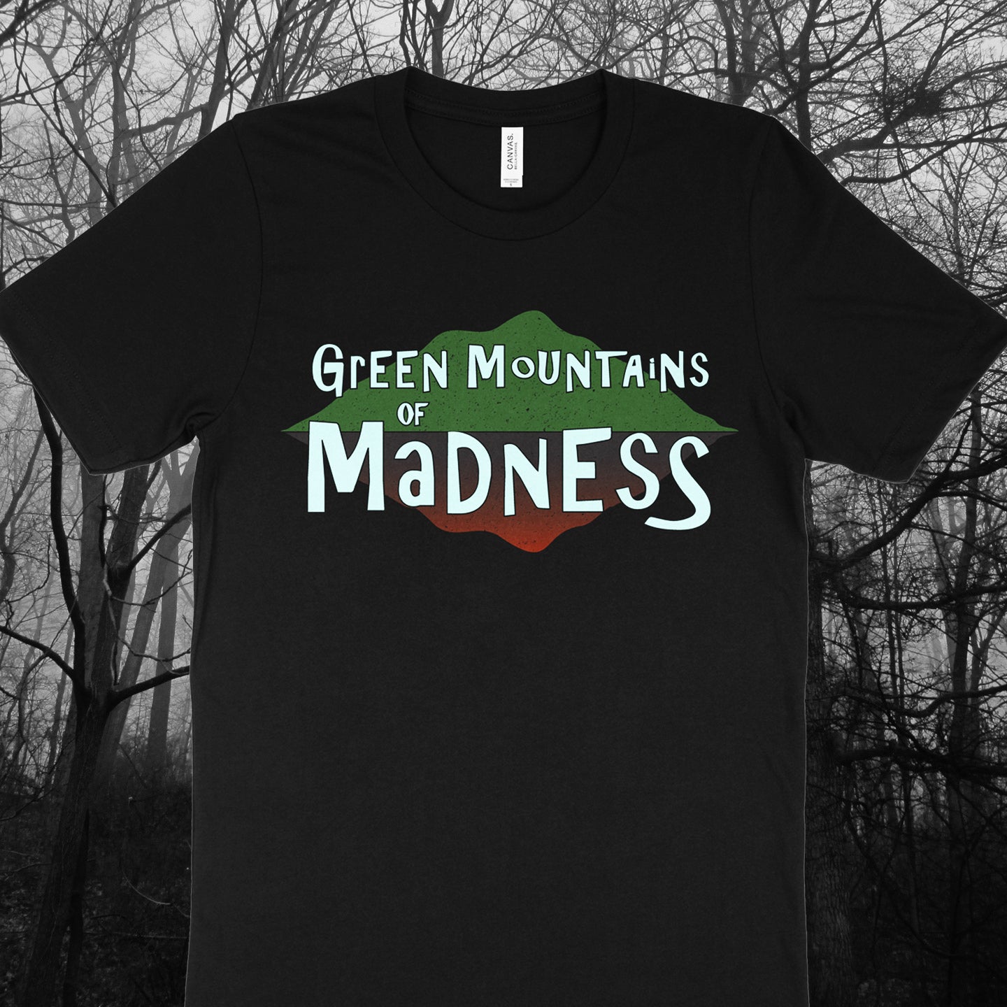 Green Mountains of Madness - Unisex Tee
